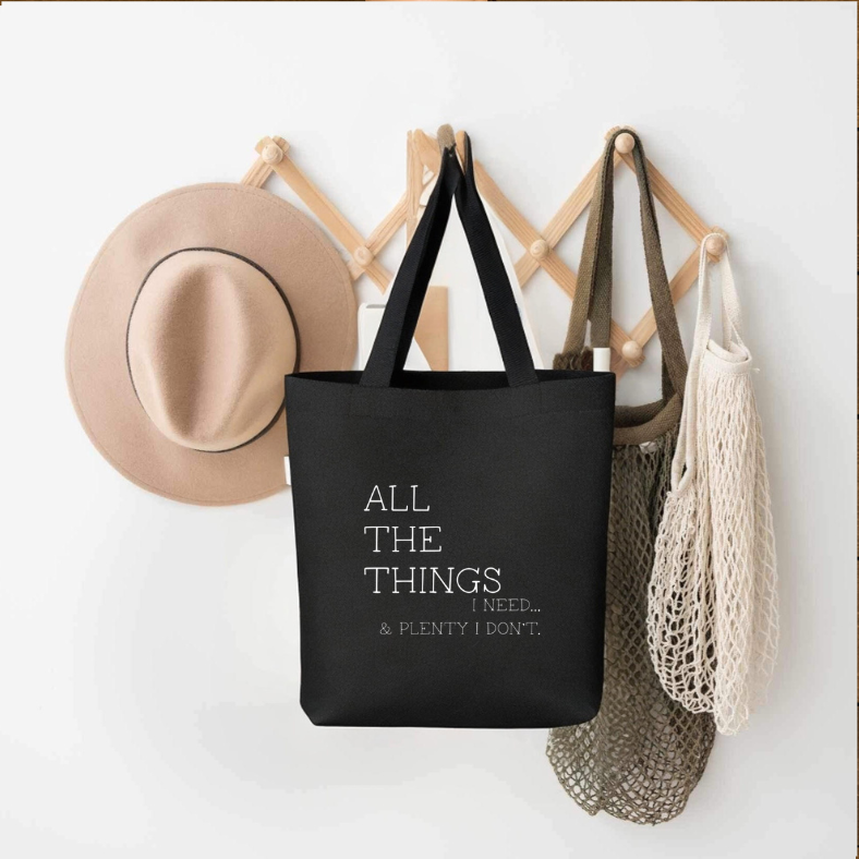 All the Things I Need... & Plenty I Don't.