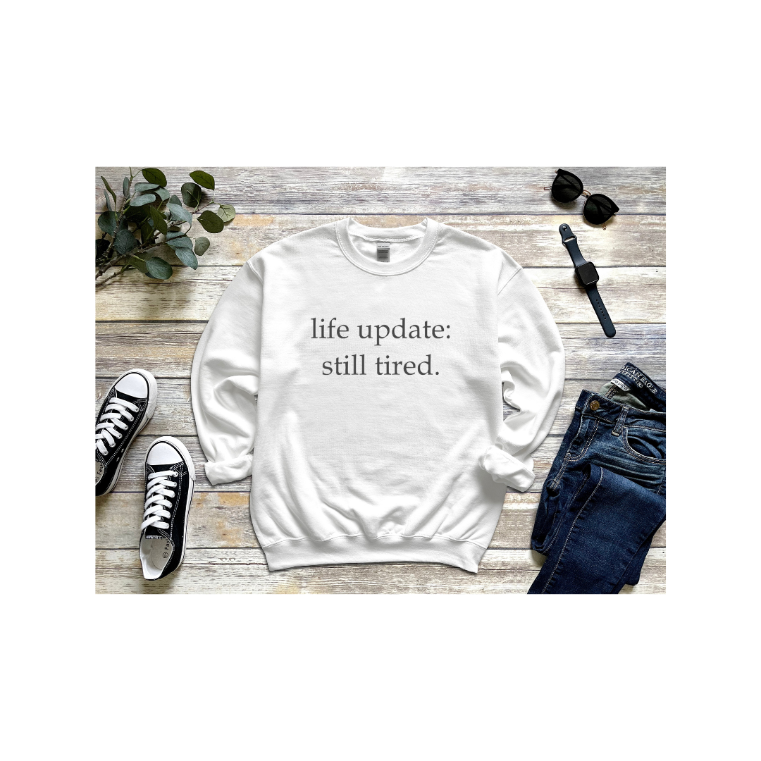 Life Update Sweatshirt