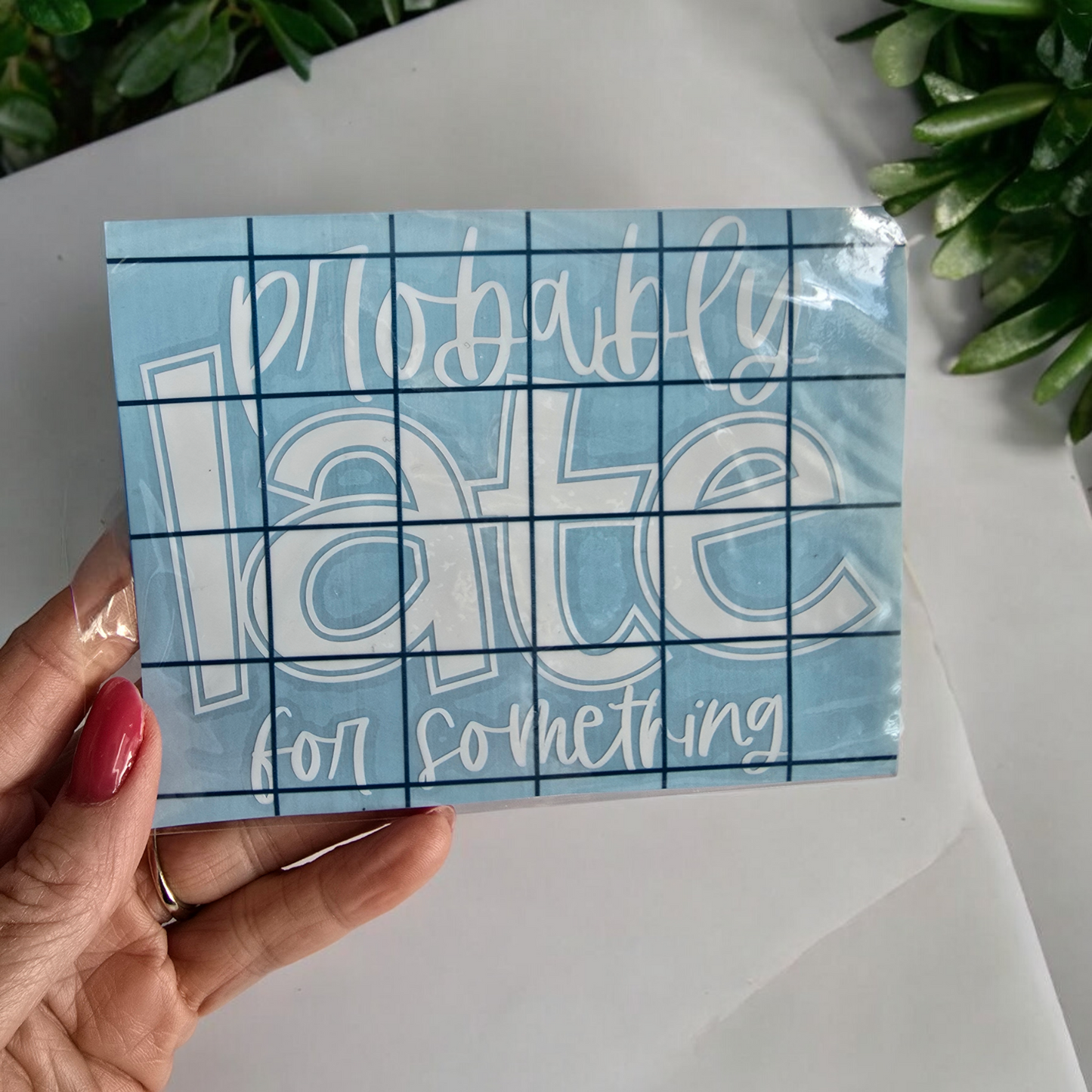 Probably late for something - Car Decal
