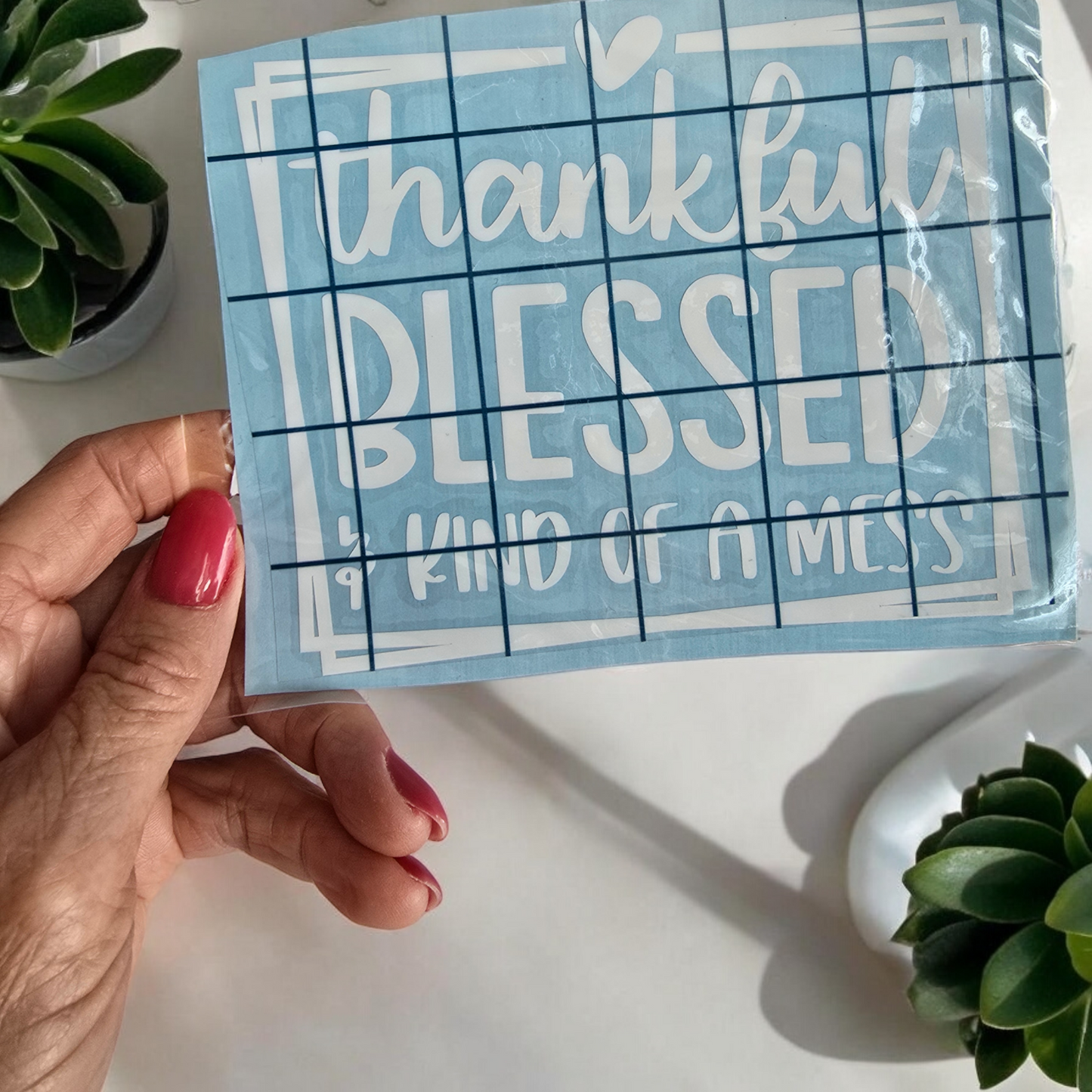Thankful Blessed & Kind of a Mess- Car Decal