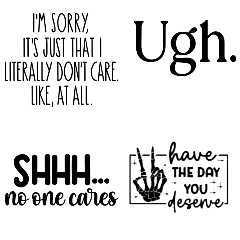 Funny/Sarcastic Designs