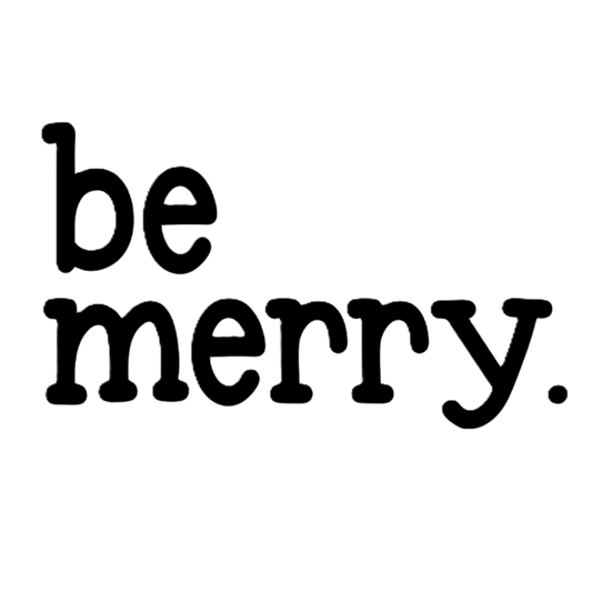 Be Merry