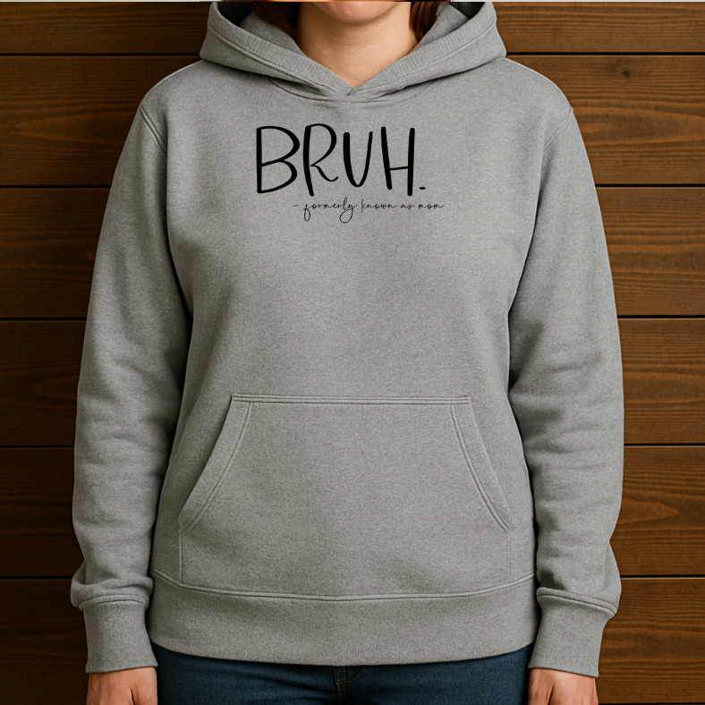 Bruh - Formerly Known As Mom