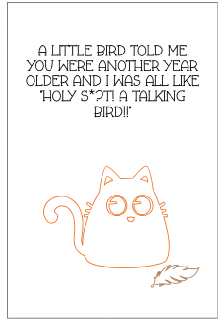 A Little Bird Told Me