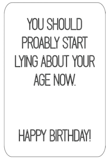 Start Lying About Your Age