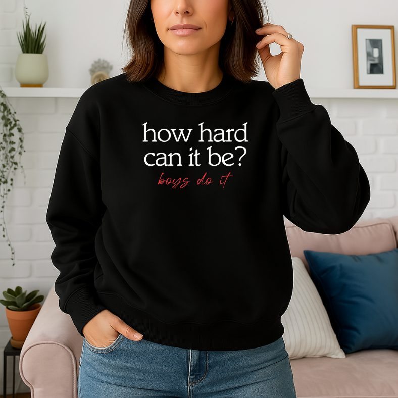 How Hard Can it Be? Boys Do It.