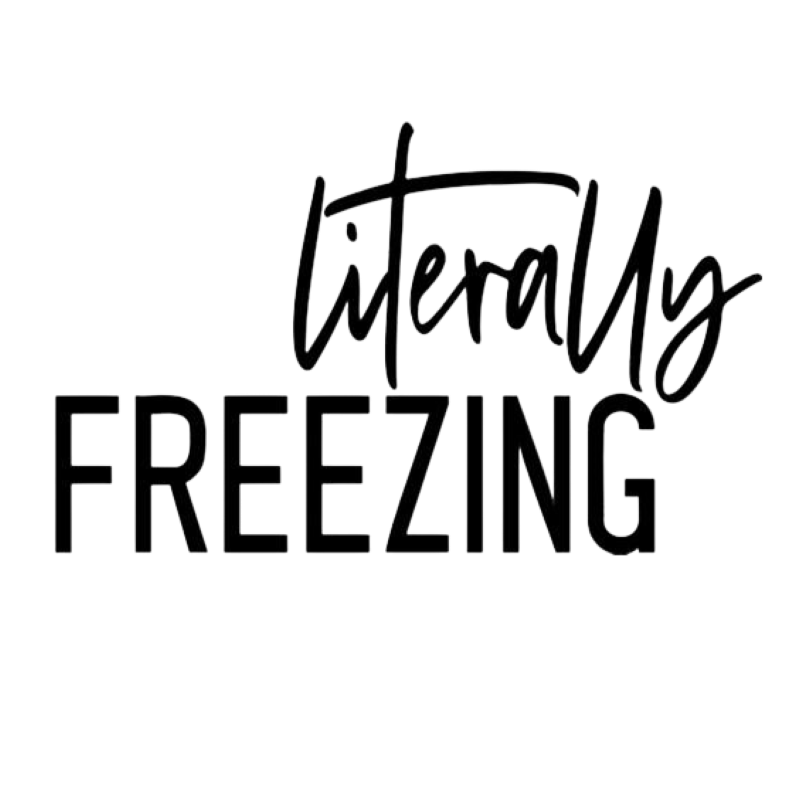 Literally Freezing