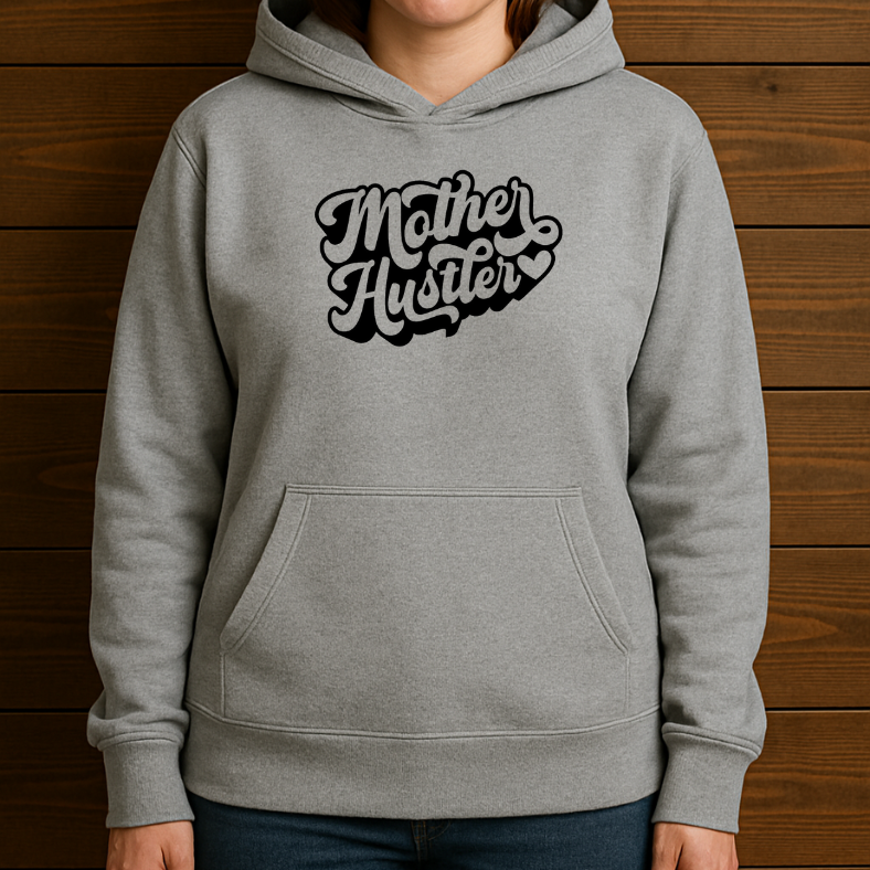 Mother Hustler