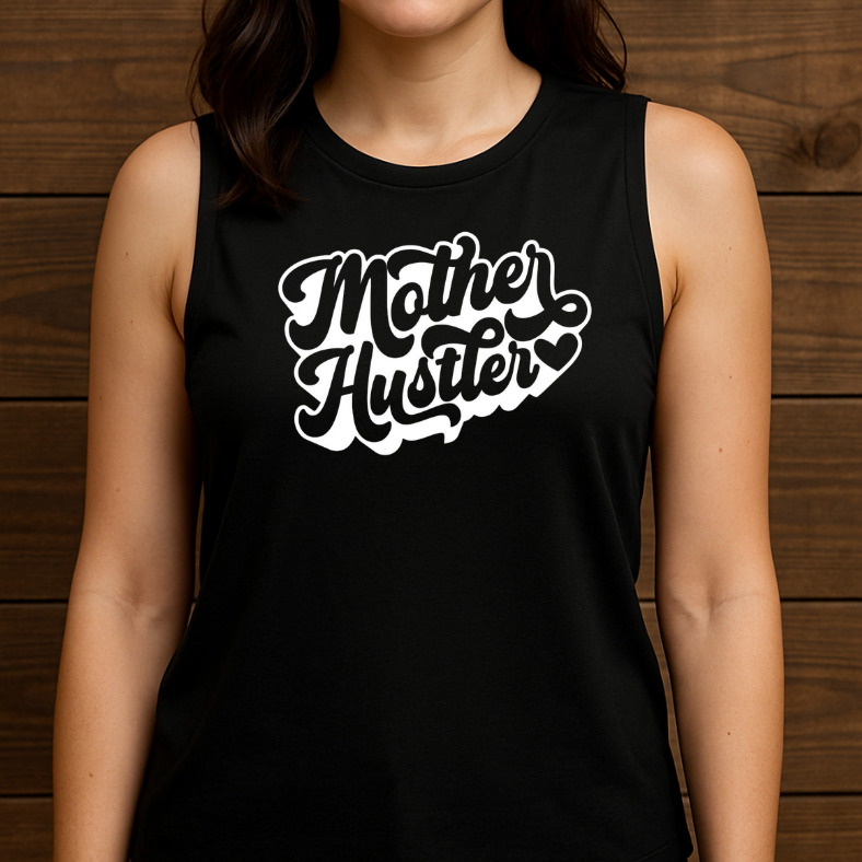 Mother Hustler