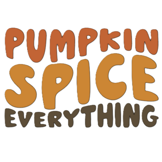 Pumpkin Spice Everything