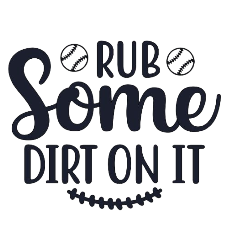 Rub Some Dirt on it