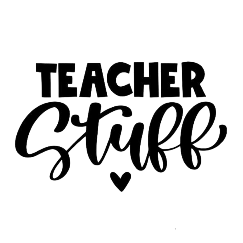 Teacher Stuff