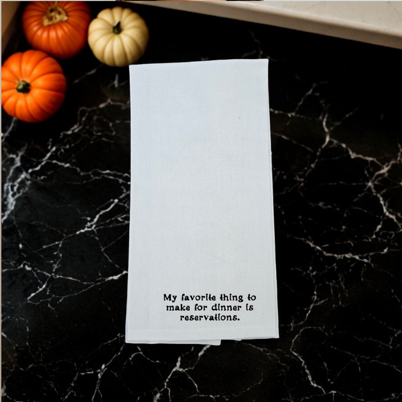 My Favorite Thing to Make for Dinner is Reservations
