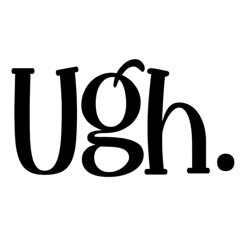 Ugh